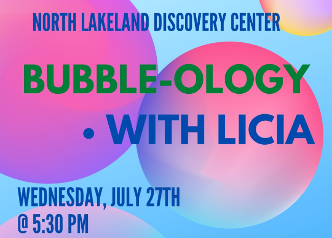 bubble-ology with licia on July 27th at 5:30pm